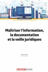 Maîtriser l'information, la documentation et la veille juridiques cover image