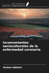 Inconvenientes socioculturales de la enfermedad coronaria (Spanish Edition) cover image