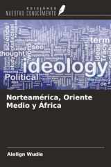 Norteamérica, Oriente Medio y África (Spanish Edition) cover image