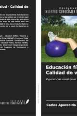 Educación física - Salud - Calidad de vida: Experiencias académicas (Spanish Edition) cover image