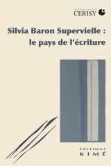 Silvia Baron Supervielle: le pays de l'écriture cover image
