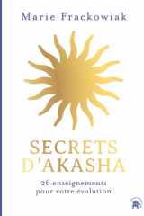 Secrets d'akasha: 26 enseignements pour votre évolution cover image