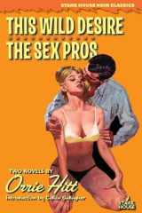 This Wild Desire / The Sex Pros cover image