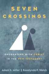 Seven crossings: encounters with Christ in the New Testament cover image
