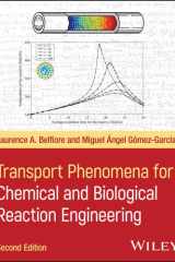 Transport Phenomena for Chemical and Biological Reaction Engineering cover image