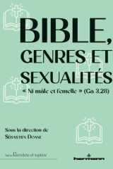 Bible, genres et sexualités: "ni mâle et femelle", Ga 3, 28 cover image