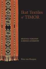 Ikat textiles of Timor: regional variation and hidden asymmetry cover image