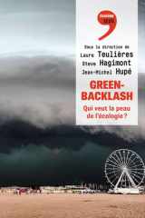 Greenbacklash: qui veut la peau de l'écologie ? cover image