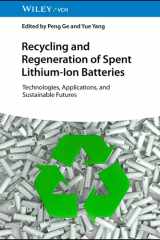 Recycling and regeneration of spent lithium-ion batteries: technologies, applications, and sustainable futures cover image