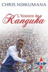 L'histoire de Kanguka (French Edition) cover image