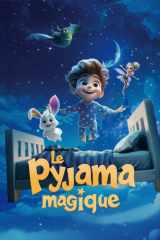 Le Pyjama Magique: Une histoire magique pour aimer l’heure du coucher - Livre illustré pour enfants de 4 à 8 ans cover image
