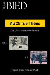 Au 28 rue Théus: ces vies... presque ordinaires cover image