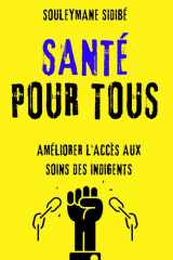 Santé pour tous: Améliorer l'accès aux soins des indigents cover image
