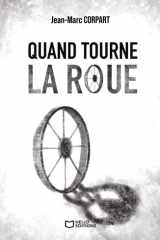 Quand tourne la roue cover image