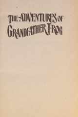 Adventures of Grandfather Frog cover image