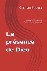 La présence de Dieu: Marcher avec Lui dans l’intimité et la puissance cover image