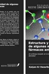 Estructura y reactividad de algunas moléculas de fármacos antituberculosos: Un enfoque basado en la teoría del funcional de la densidad (Spanish Edition) cover image
