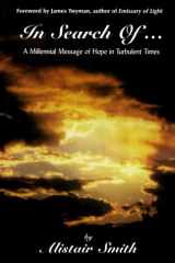 In Search Of... A Millennial Message of Hope in Turbalent Times cover image
