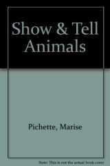 Show and Tell Animals cover image