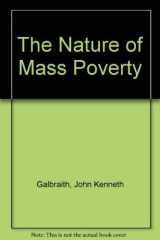 The Nature of Mass Poverty cover image