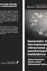 Generador de microenergía basado en vibraciones para monitorización inalámbrica (Spanish Edition) cover image