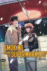 Smoking behind the supermarket with you. 4 cover image