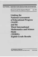 Linking the National Assessment of Educational Progress (NAEP) and the Third International Mathematics and Science Study (TIMSS) Eighth-Grade Results cover image