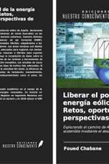 Liberar el potencial de la energía eólica en Argelia: Retos, oportunidades y perspectivas de futuro (Spanish Edition) cover image