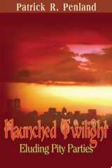Haunched Twilight Eluding Pity Parties cover image