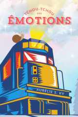 Tchou-Tchou des Émotions: Apprendre à Reconnaître ses Émotions dès le Plus Jeune Âge (0–3 ans) (NeuroSnuggles Series) cover image