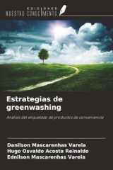 Estrategias de greenwashing: Análisis del etiquetado de productos de conveniencia (Spanish Edition) cover image