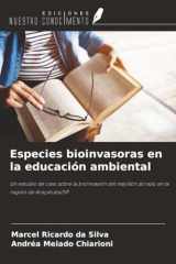 Especies bioinvasoras en la educación ambiental: Un estudio de caso sobre la bioinvasión del mejillón dorado en la región de Araçatuba/SP (Spanish Edition) cover image