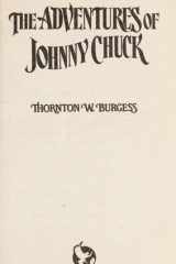 Adventures of Johnny Chuck cover image
