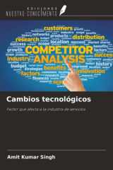 Cambios tecnológicos: Factor que afecta a la industria de servicios (Spanish Edition) cover image