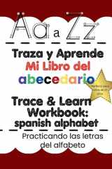Trace & Learn My ABC's In Spanish Traza y Aprende Mi Libro del Abecedario cover image
