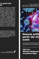 Nuevos antibióticos a partir del microbioma del suelo: Un enfoque potencialmente poderoso para combatir la resistencia a los antibióticos (Spanish Edition) cover image