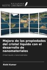 Mejora de las propiedades del cristal líquido con el desarrollo de nanomateriales: Cristal líquido y nanomateriales (Spanish Edition) cover image