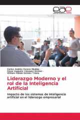 Liderazgo Moderno y el rol de la Inteligencia Artificial (Spanish Edition) cover image