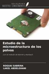Estudio de la microestructura de los polvos: Con el método de Warren y Averbach (Spanish Edition) cover image