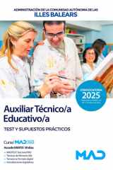 Auxiliar Técnico/a Educativo/a de la Administración de la Comunidad Autónoma de les Illes Balears. Test y supuestos prácticos cover image