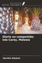 Gloria no compartida: Isla Carey, Malasia (Spanish Edition) cover image