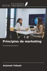 Principios de marketing: Un enfoque práctico (Spanish Edition) cover image