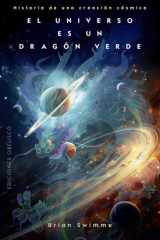 El Universo Es Un Dragon Verde cover image