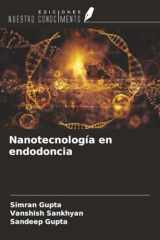 Nanotecnología en endodoncia (Spanish Edition) cover image