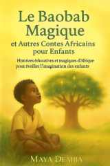 Le Baobab Magique et Autres Contes Africains pour Enfants cover image