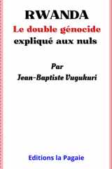 Rwanda Le Double Génocide Pour Les Nuls cover image