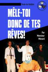 Mêle-toi donc de tes rêves ! cover image