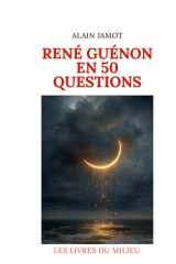 René Guénon en 50 questions cover image