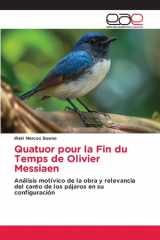 Quatuor pour la Fin du Temps de Olivier Messiaen (Spanish Edition) cover image