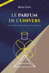 Le parfum de l’univers (French Edition) cover image